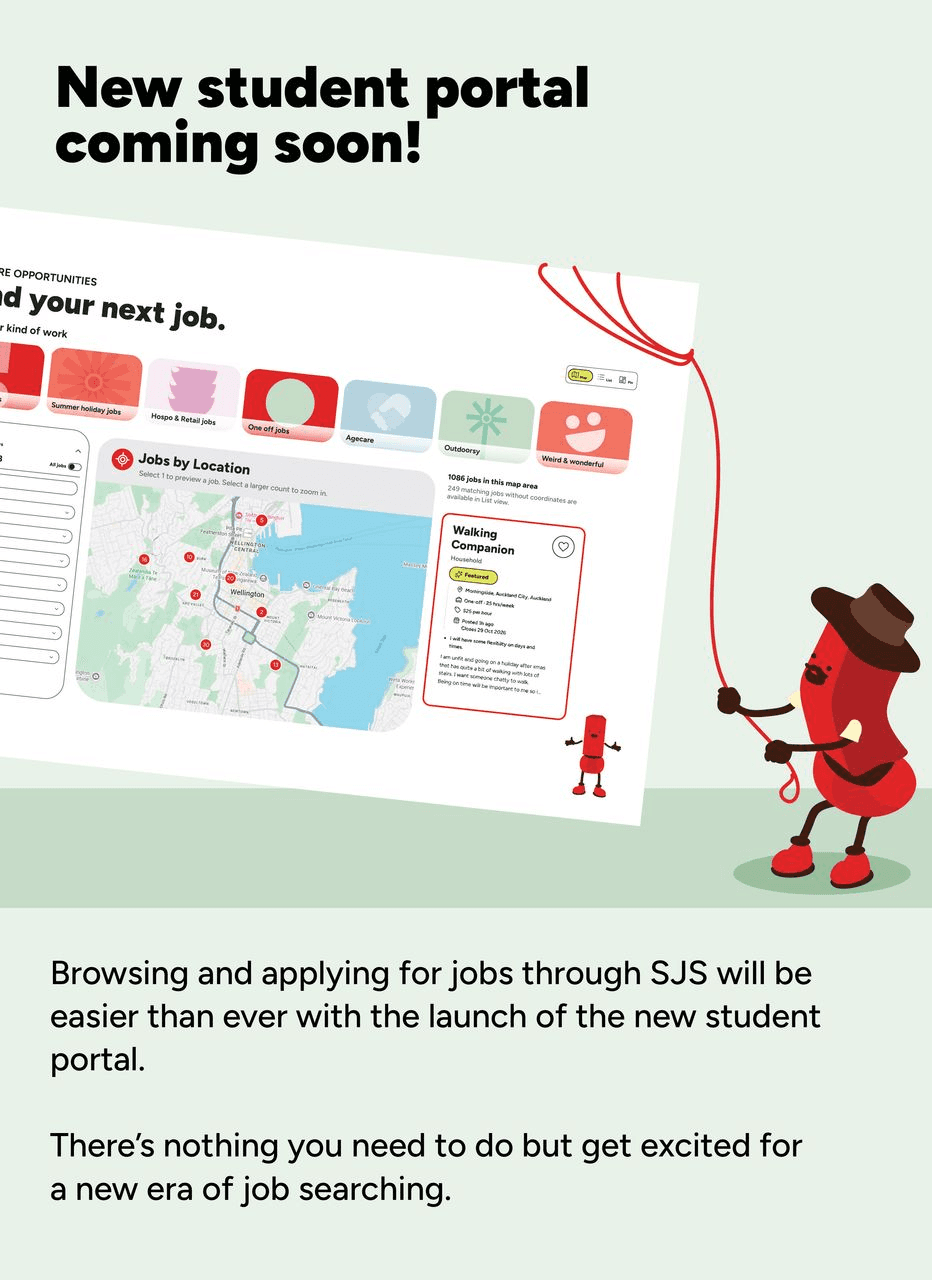 New student portal coming soon. Browsing and applying for jobs through SJS will be easier than ever. There's nothing you need to do but get excited for a new era of job searching.